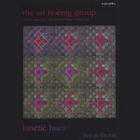 Ari Hoenig: Kinetic Hues Ari Hoenig: Kinetic Hues
